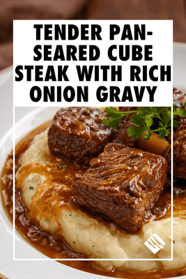 Tender Pan-Seared Cube Steak with Rich Onion Gravy